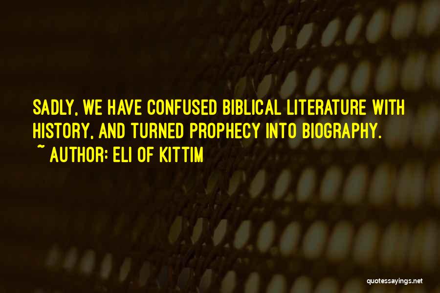 Biblical Quotes By Eli Of Kittim