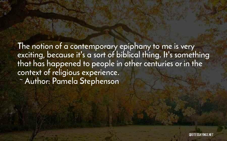 Biblical Quotes By Pamela Stephenson