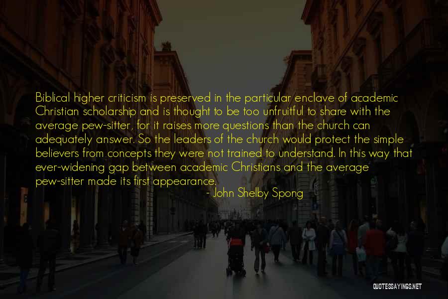 Biblical Scholarship Quotes By John Shelby Spong Biblical Scholarship Quotes By John Shelby Spong
