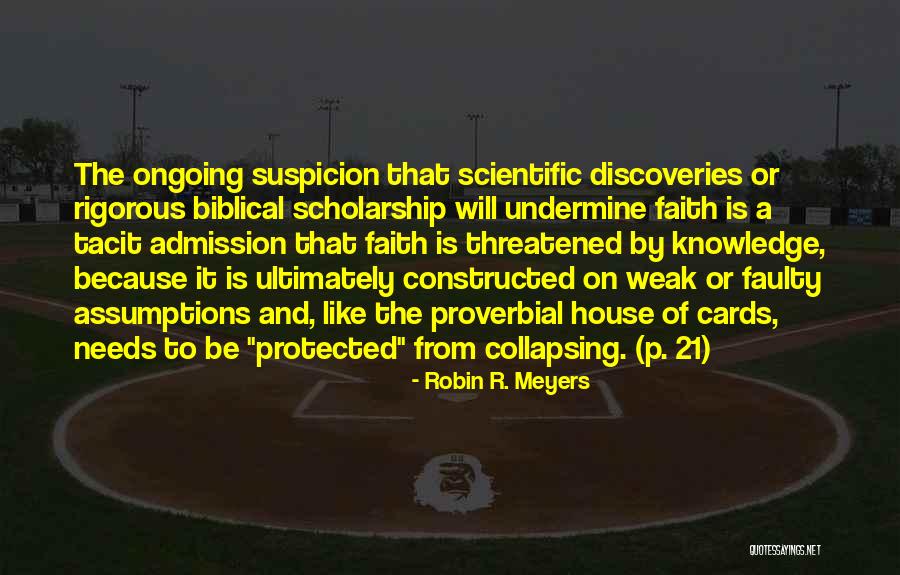Biblical Scholarship Quotes By Robin R. Meyers Biblical Scholarship Quotes By Robin R. Meyers