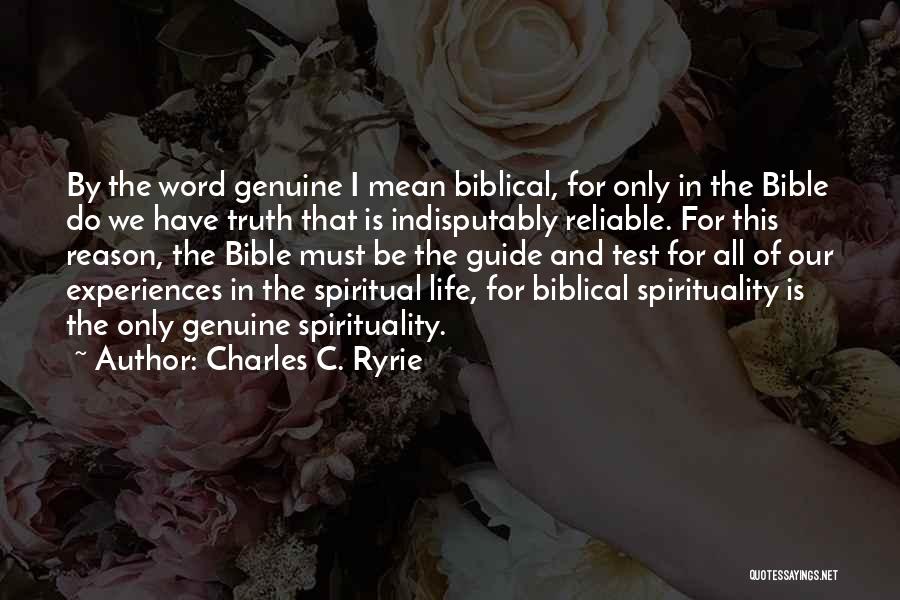 Biblical Truth Quotes By Charles C. Ryrie
