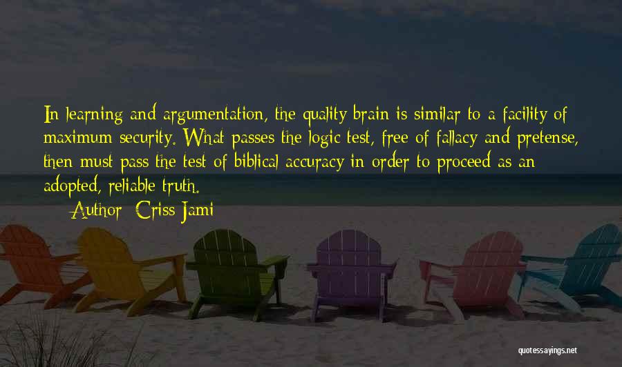Biblical Truth Quotes By Criss Jami