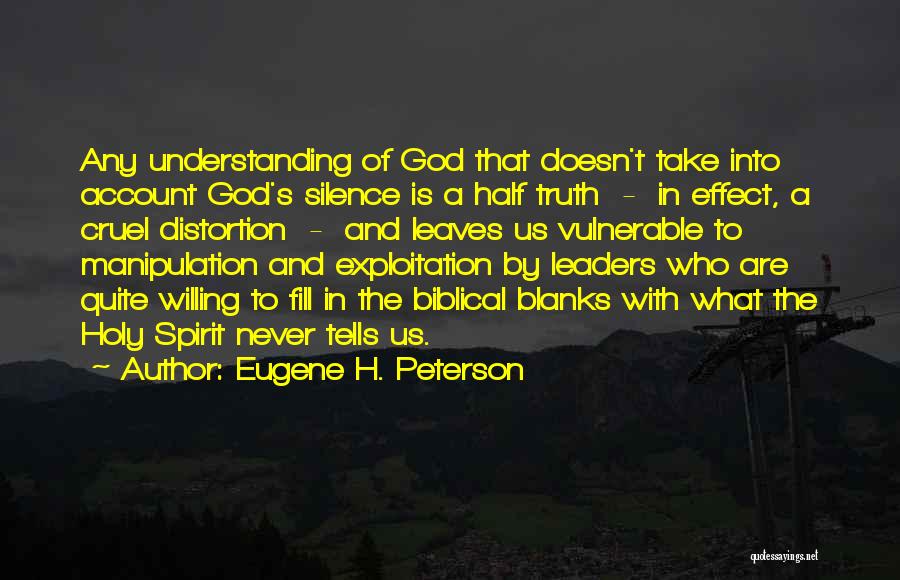 Biblical Truth Quotes By Eugene H. Peterson