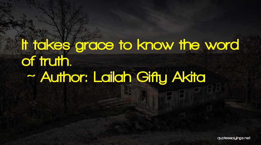 Biblical Truth Quotes By Lailah Gifty Akita