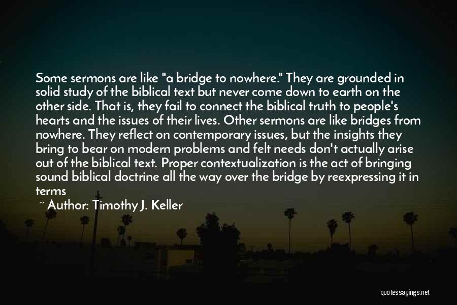 Biblical Truth Quotes By Timothy J. Keller