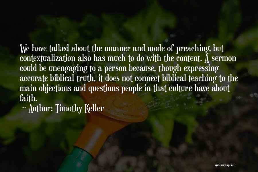 Biblical Truth Quotes By Timothy Keller