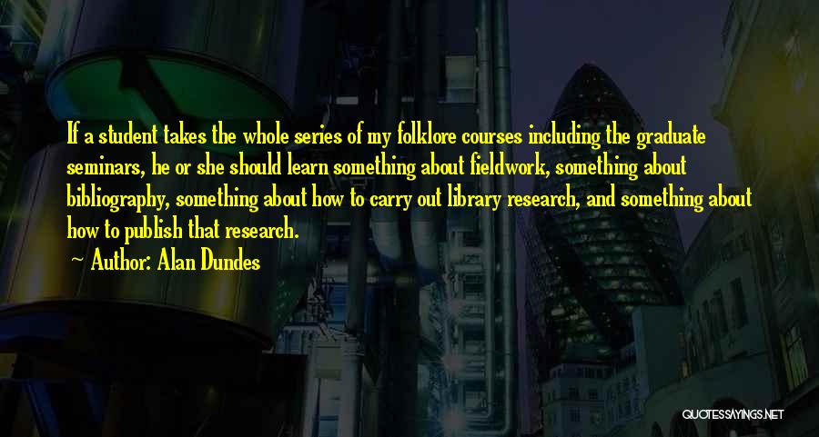 Bibliography Quotes By Alan Dundes