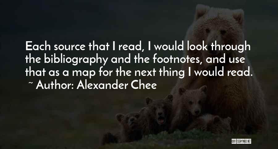 Bibliography Quotes By Alexander Chee