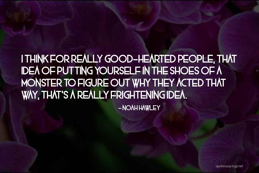 Bibliophiles Favorite Quotes By Noah Hawley Bibliophiles Favorite Quotes By Noah Hawley