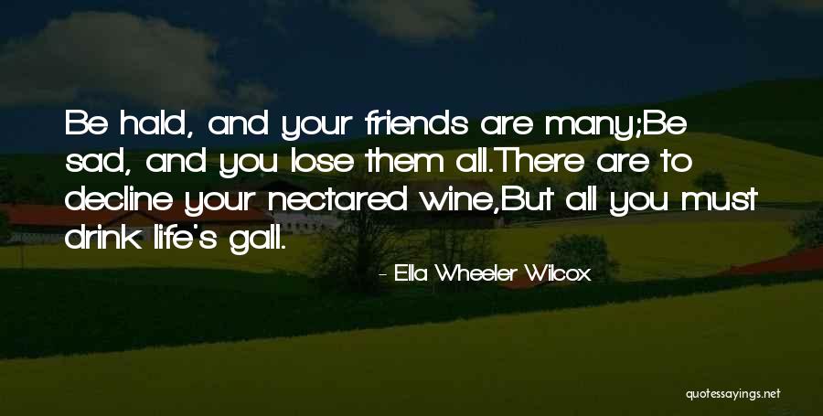 Biblioratos Fichero Quotes By Ella Wheeler Wilcox Biblioratos Fichero Quotes By Ella Wheeler Wilcox
