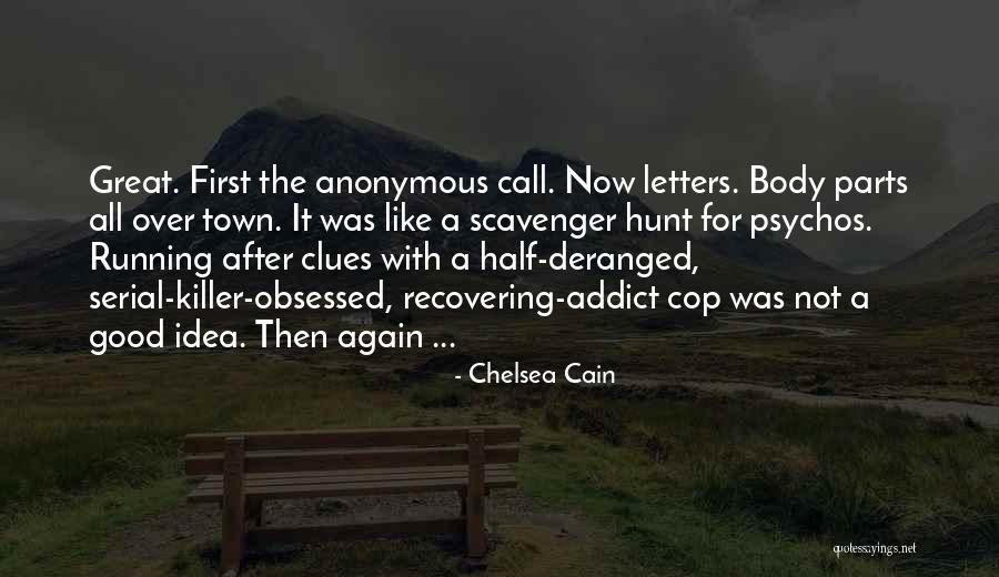 Bibliotech Quotes By Chelsea Cain Bibliotech Quotes By Chelsea Cain