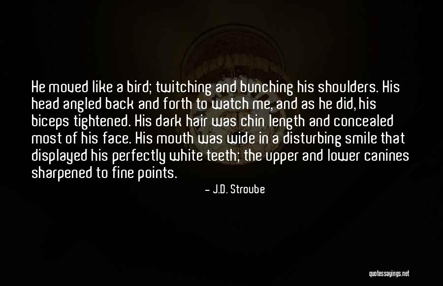 Biceps Quotes By J.D. Stroube