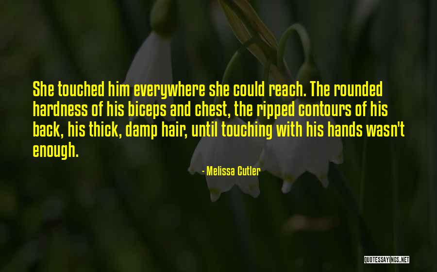 Biceps Quotes By Melissa Cutler