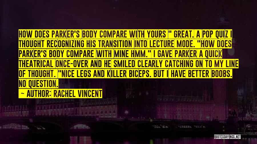 Biceps Quotes By Rachel Vincent