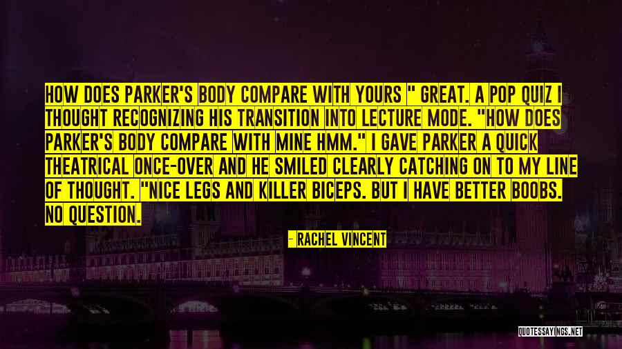 Biceps Quotes By Rachel Vincent