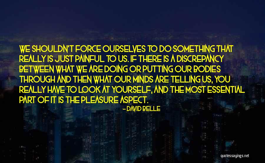 Bicha Show Quotes By David Belle Bicha Show Quotes By David Belle