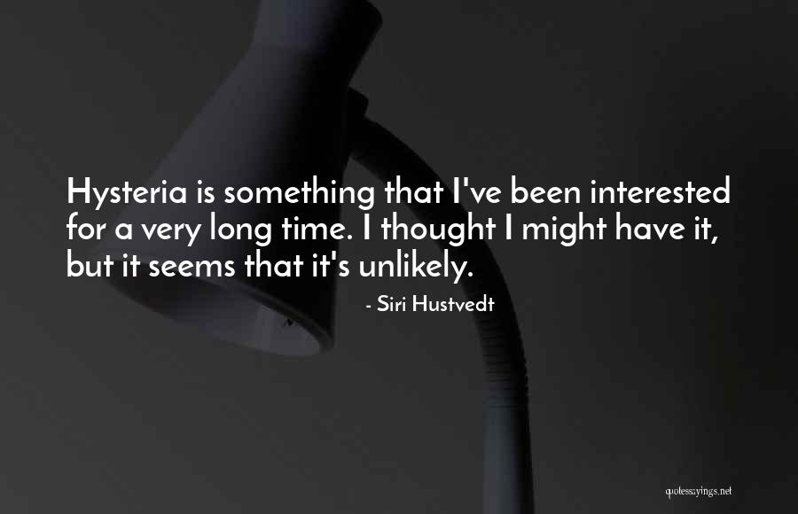 Bichagadu Quotes By Siri Hustvedt Bichagadu Quotes By Siri Hustvedt