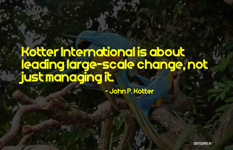 Bichir Care Quotes By John P. Kotter Bichir Care Quotes By John P. Kotter