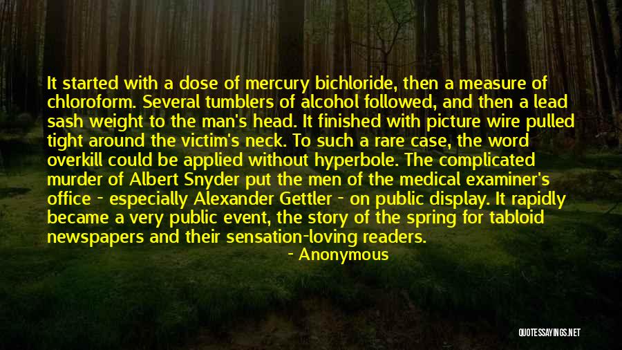 Bichloride Of Mercury Quotes By Anonymous Bichloride Of Mercury Quotes By Anonymous