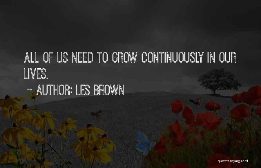 Bichos De Conta Quotes By Les Brown