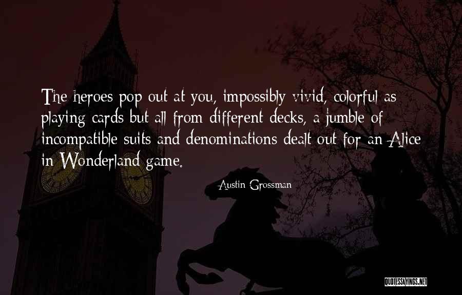 Biciklist Ska Quotes By Austin Grossman Biciklist Ska Quotes By Austin Grossman