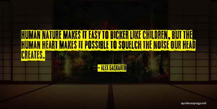 Bicker Quotes By Alex Gaskarth Bicker Quotes By Alex Gaskarth