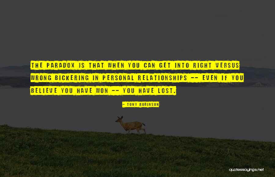 Bickering In Relationships Quotes By Tony Robinson Bickering In Relationships Quotes By Tony Robinson