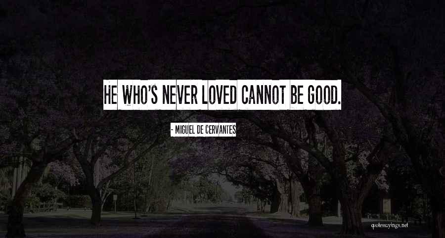 Bickerton School Quotes By Miguel De Cervantes Bickerton School Quotes By Miguel De Cervantes