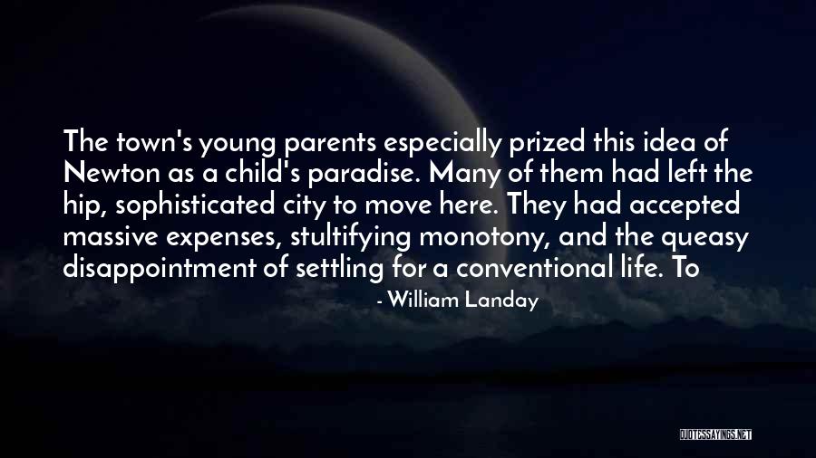 Bickerton School Quotes By William Landay Bickerton School Quotes By William Landay