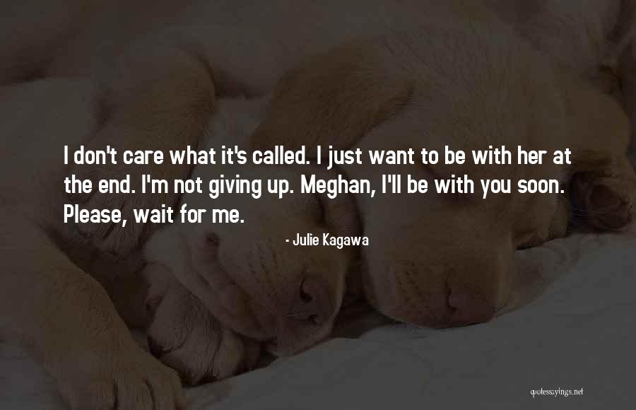 Bicolano Love Quotes By Julie Kagawa Bicolano Love Quotes By Julie Kagawa