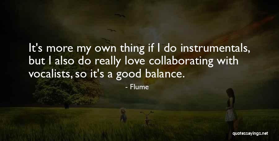 Bicos De Papagaio Quotes By Flume Bicos De Papagaio Quotes By Flume