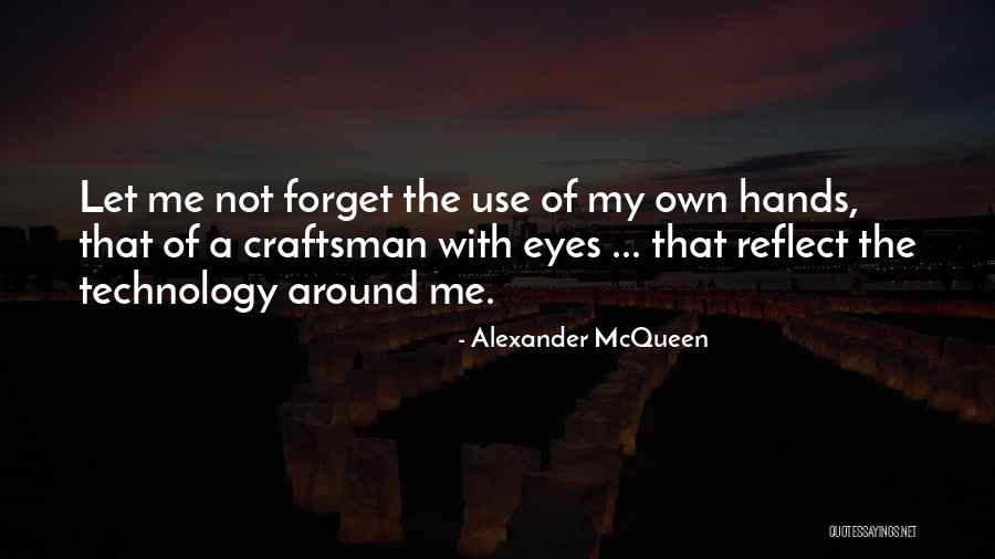 Bicudo Significado Quotes By Alexander McQueen Bicudo Significado Quotes By Alexander McQueen