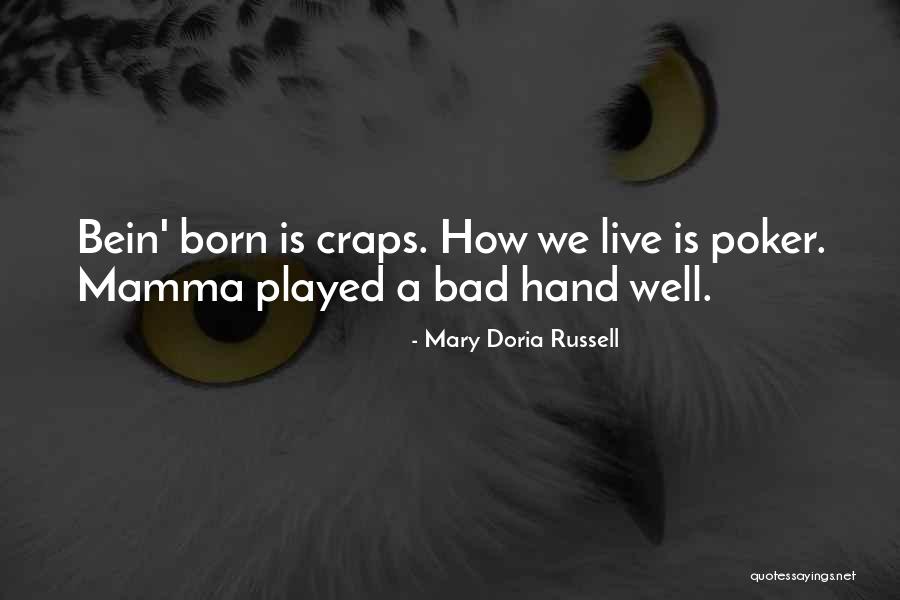 Bicuspid Tooth Quotes By Mary Doria Russell