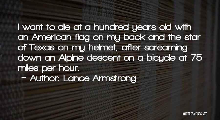 Bicycle Helmet Quotes By Lance Armstrong