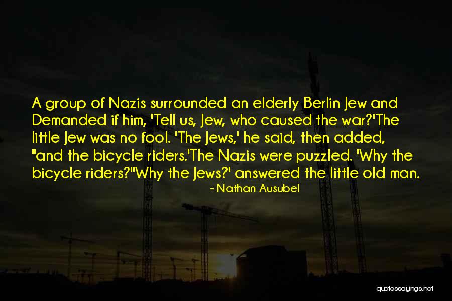 Bicycle Humor Quotes By Nathan Ausubel Bicycle Humor Quotes By Nathan Ausubel