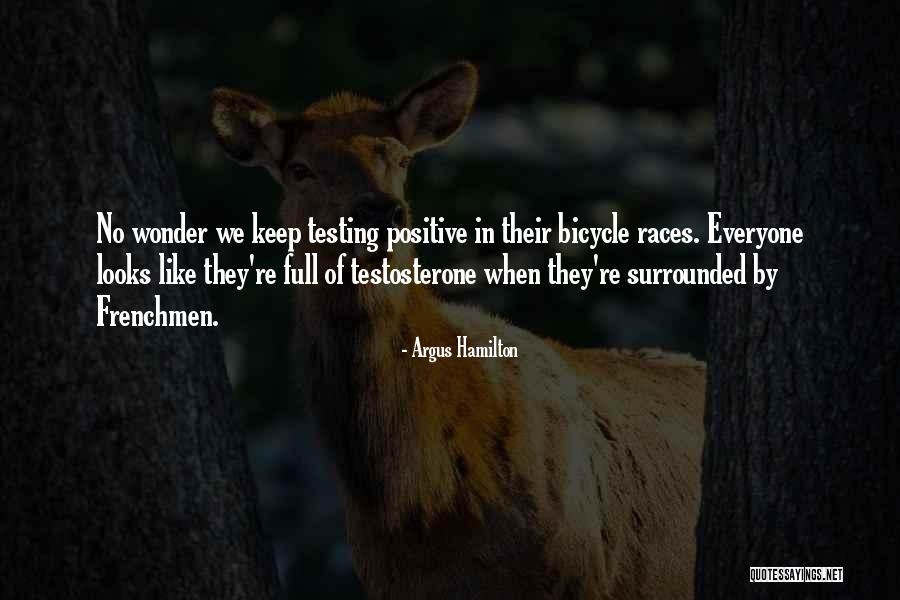 Bicycle Race Quotes By Argus Hamilton Bicycle Race Quotes By Argus Hamilton