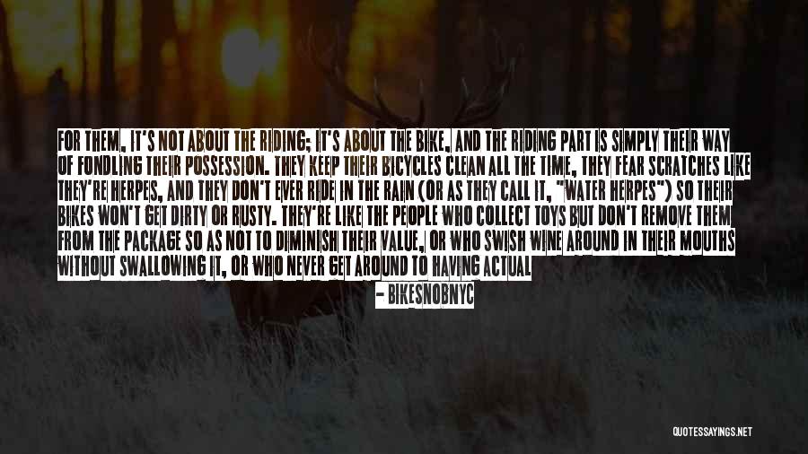 Bicycle Riding Quotes By BikeSnobNYC Bicycle Riding Quotes By BikeSnobNYC