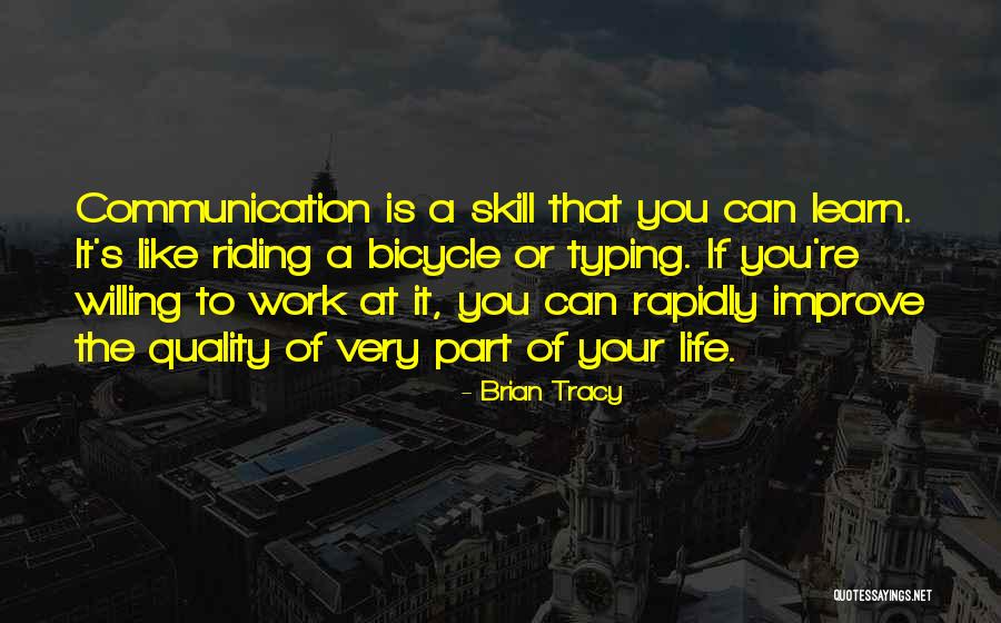 Bicycle Riding Quotes By Brian Tracy