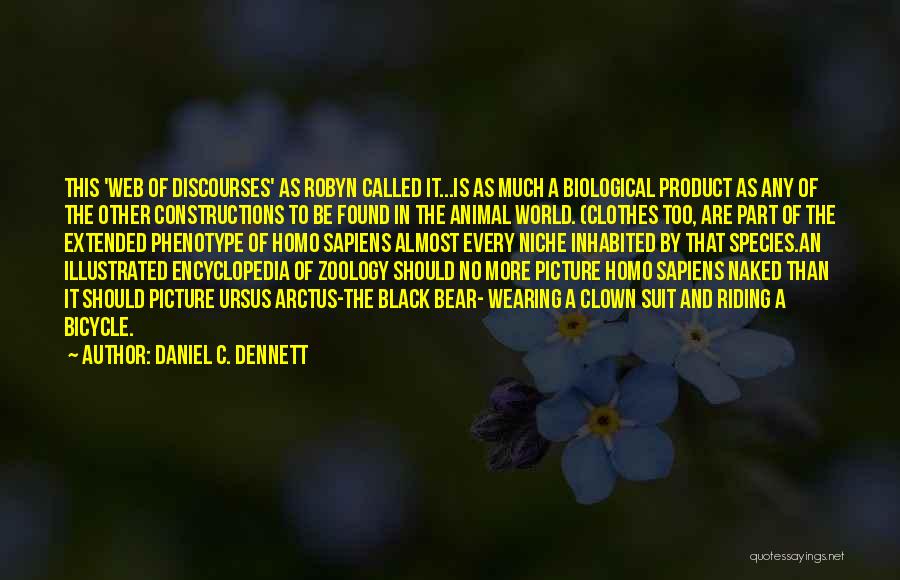 Bicycle Riding Quotes By Daniel C. Dennett