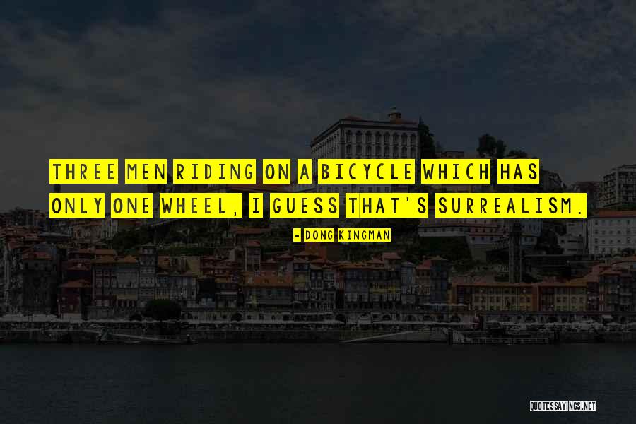 Bicycle Riding Quotes By Dong Kingman Bicycle Riding Quotes By Dong Kingman