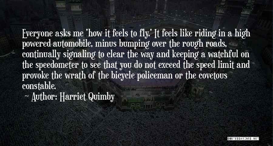 Bicycle Riding Quotes By Harriet Quimby