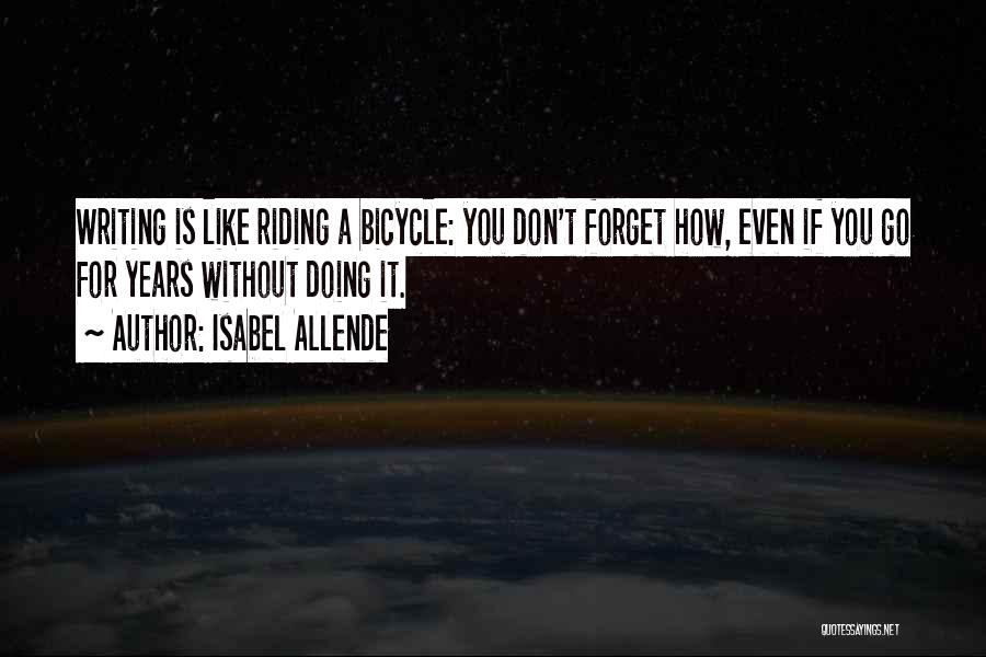 Bicycle Riding Quotes By Isabel Allende