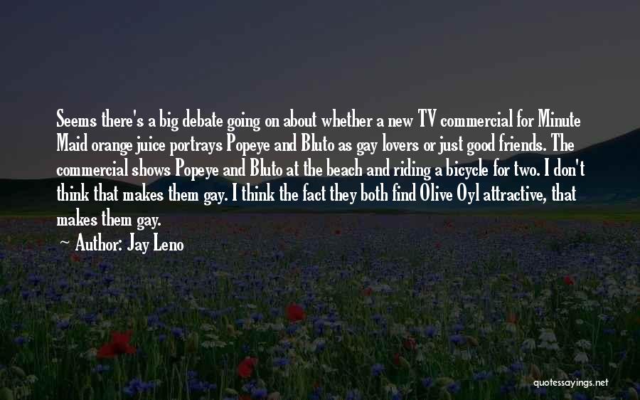 Bicycle Riding Quotes By Jay Leno