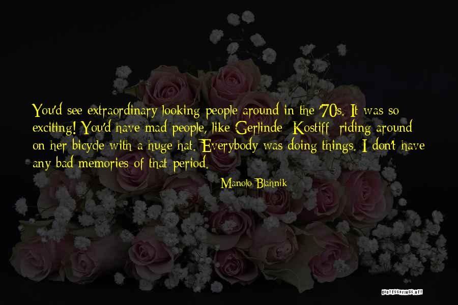 Bicycle Riding Quotes By Manolo Blahnik Bicycle Riding Quotes By Manolo Blahnik