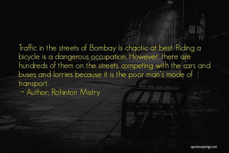 Bicycle Riding Quotes By Rohinton Mistry