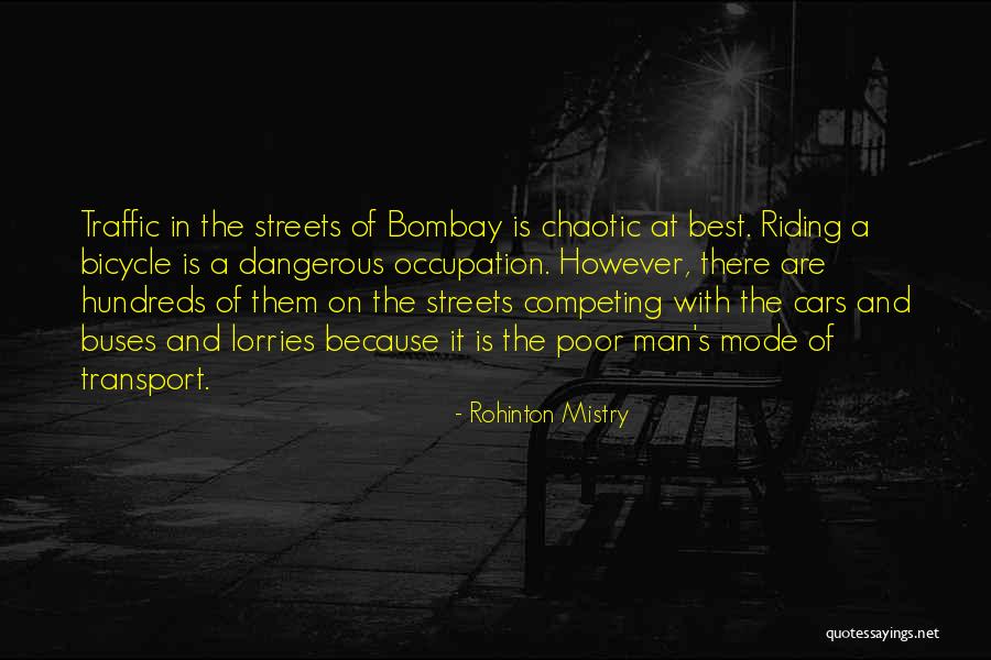 Bicycle Riding Quotes By Rohinton Mistry Bicycle Riding Quotes By Rohinton Mistry