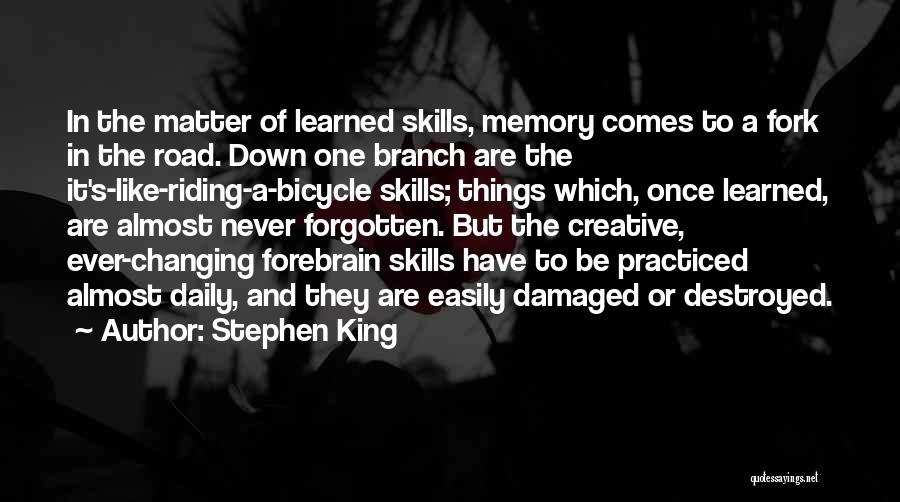Bicycle Riding Quotes By Stephen King