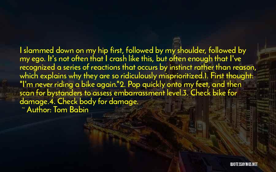 Bicycle Riding Quotes By Tom Babin