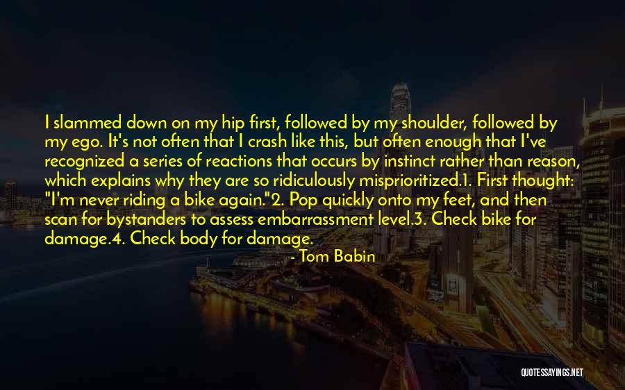 Bicycle Riding Quotes By Tom Babin