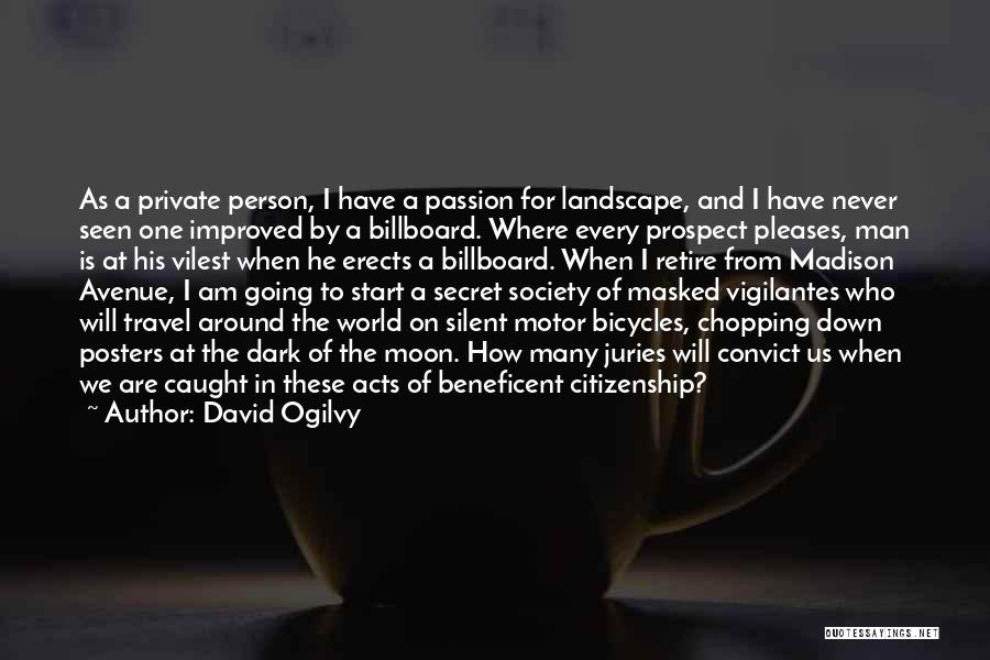 Bicycles Quotes By David Ogilvy